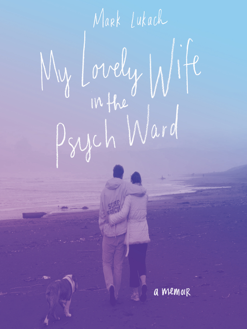 Cover image for My Lovely Wife in the Psych Ward